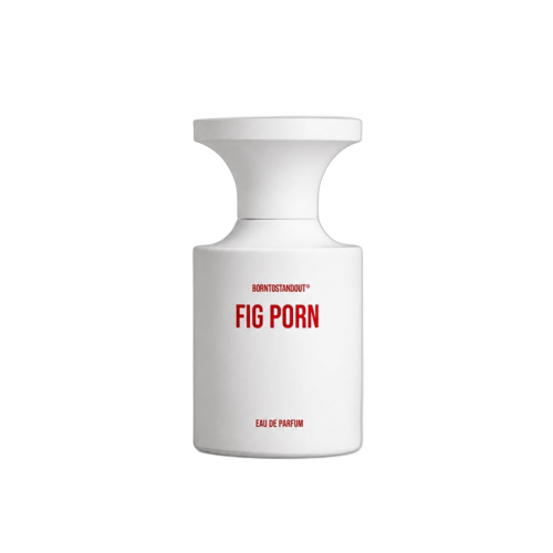 Fig Porn — BORNTOSTANDOUT®